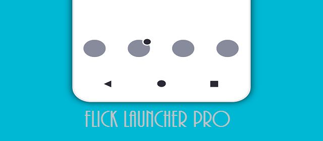 Flick Launcher Pro